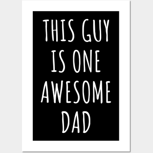 This Guy Is One Awesome Dad - Best Gifts for Dad Funny Posters and Art